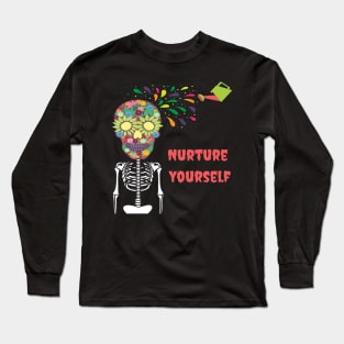 attitude skull quotes, how do you nurture yourself Long Sleeve T-Shirt